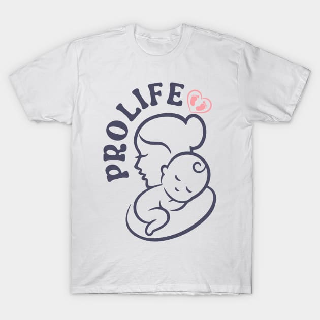 PRO LIFE T-Shirt by Myartstor 